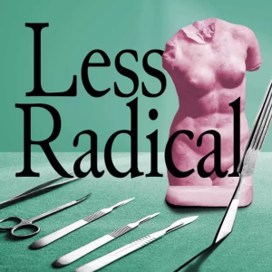 "Less Radical" podcast art